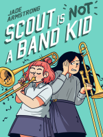 Scout_Is_Not_a_Band_Kid